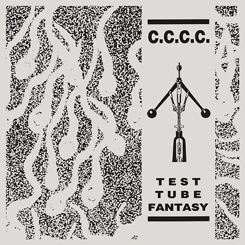 C.C.C.C.: Test Tube Fantasy - Extended Edition LP